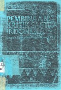 Pembinaan Kritik Sastra Indonesia : Masalah Sestematika Analisis Struktur Fiksi