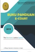 Buku Panduan E-Court: The Electronic Justice System