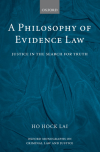 A PHILOSOPHY OF EVIDENCE L AW