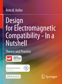 Design for Electromagnetic Compatibility–In a
Nutshell