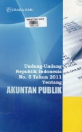 Undang-Undang Republik Indonesia No. 5 Tahun 2011 tentang Akuntan Publik