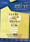 Zenit Vol.3 No.2: Aplikasi Ilmu dalam Industri Kreatif