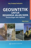 Geosintetik untuk Rekayasa Jalan Raya: Perancangan dan Aplikasi Ed.2