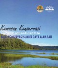 Kawasan Konservasi Lingkup Wilayah Kerja Balai Konservasi Sumber Daya Alam Bali