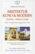 Tinjauan Populer Arsitektur Kuno & Modern Tunisia - Afrika Utara Pantai, Lembah Subur hingga Gurun Pasir