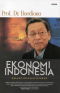 Ekonomi Indonesia: Dalam Lintasan Sejarah