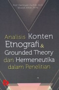 Analisis Konten Etnografi & Grounded Theory dan Hermeneutika dalam Penelitian