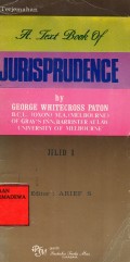 A Text Book of Jurisprudence Jilid I