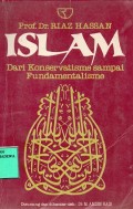 Islam: Dari Konservatisme Sampai Fundamentalisme