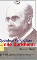 Sosiologi Pendidikan Emile Durkheim