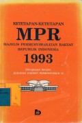 Ketetapan - Ketetapan MPR Majelis Permusyawaratan Rakyat Republik Indonesia 1993