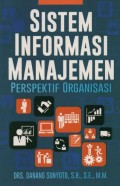 Sistem Informasi Manajemen: Perspektif Organisasi