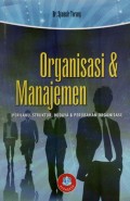 Organisasi & Manajemen (Perilaku, Struktur, Budaya & Perubahan Organisasi)
