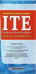 Amandemen Undang-Undang : ITE Informasi dan Transaksi Elektronik