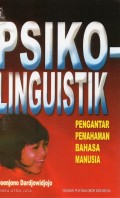 Psiko-linguistik: Pengantar Pemahaman Bahasa Manusia