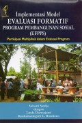 Implementasi Model Evaluasi Formatif Program Pembangunan Sosial (EFPPS)