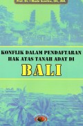 Konflik Dalam Pendaftaran Hak Atas Tanah Adat di Bali