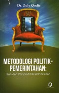 Metodologi Politik - Pemerintahan: Teori dan Perspektif Keindonesiaan