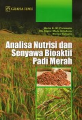 Analisa Nutrisi dan Senyawa Bioaktif Padi Merah