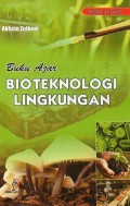 Buku Ajar: Bioteknologi Lingkungan