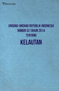 Undang-Undang Republik Indonesia Nomor 32 Tahun 2014 Tentang Kelautan