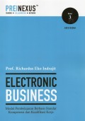 Electronic Business: Modul Pembelajaran Berbasis Standar Kompetensi dan Kualifikasi Kerja Edisi Kedua