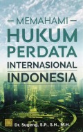 Memahami Hukum Perdata Internasional Indonesia