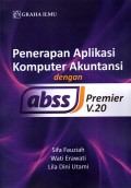 Penerapan Aplikasi Komputer Akuntansi dengan ABSS Premier V.20