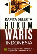Kapita Selekta Hukum Waris Indonesia