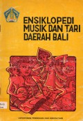 Ensiklopedia Musik dan Tari Daerah Bali