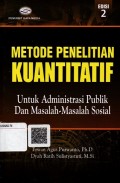 Metode penelitian kuantitatif untuk administrasi publik dan masalah-masalah sosial