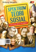 Spektrum Teori Sosial: dari Klasik Hingga Postmodern