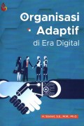 Organisasi Adaptif di Era Digital