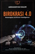Birokrasi 4.0: Penerapan Artificial Intelligence