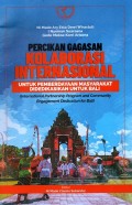 Percikan Gagasan Kolaborasi Internasional untuk Pemberdayaan Masyarakat Didedikasikan untuk Bali (Internasional Partnership Program and Community Engagement Dedication for Bali)