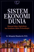 Sistem Ekonomi Dunia: Ekonomi Islam, Kapitalisme, dan Sosialisme dalam Perbandingan