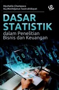 Dasar Statistik: dalam Penelitian Bisnis dan Keuangan