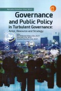 Governance and Publik Policy in Turbulent Governance: Actor, Resource and Strategy