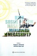 Ilmu Sosial Politik Masa Depan: Menjawab Megashift?