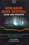 Kebijakan Bank Sentral : Teori dan Praktek