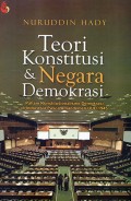 Teori Konstitusi & Negara Demokrasi : Paham Konstitusionalisme Demokrasi di Indonesia Pasca Amandemen UUD 1945