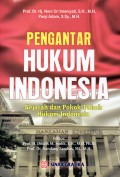 Pengantar Hukum Indonesia : Sejarah dan Pokok-Pokok Hukum Indonesia