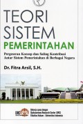 Teori Sistem Pemerintahan : Pergeseran Konsep dan Saling Kontribusi Antar Sistem Pemerintahan di Berbagai Negara