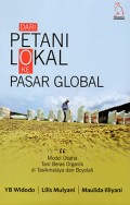 Dari Petani Lokal ke Pasar Global : Model Usaha Tani Beras Orgnaik di Tasikmalaya dan Boyolali