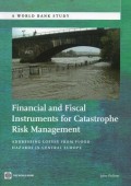 Financial and Fiscal Instruments for Catastrophe Risk Management : Addressing Losses from Floof Hazards in Central Europe