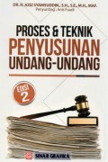 Proses & Teknik Penyusunan Undang-Undang : Edisi 2