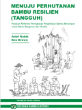 Menuju Perhutanan Bambu Resilien (Tangguh)