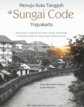 Menuju Kota Tangguh di Sungai Code Yogyakarta