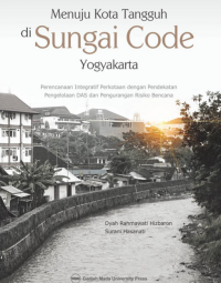 Menuju Kota Tangguh di Sungai Code Yogyakarta
