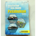 Arsitektur dan Tata Ruang Pelabuhan di Bali